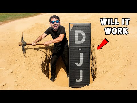 DJ Systems Work Underground Test - बड़े डीजे स्पीकर को जमीन में दफनाया | Will It Work? thumbnail