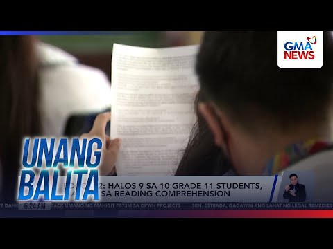 EDCOM 2 - Halos 9 sa 10 Grade 11 students, mahina sa reading comprehension | Unang Hirit thumbnail