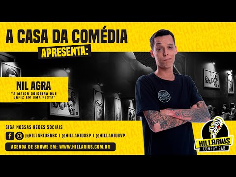 Hillarius apresenta Nil Agra thumbnail