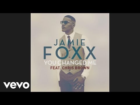 Jamie Foxx - You Changed Me (Audio) ft. Chris Brown thumbnail