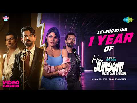 Celebrating 1 Year of Hai Junoon - Video Jukebox | Jacqueline Fernandez, Neil Nitin Mukesh thumbnail