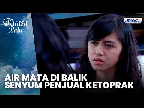 Air Mata di Balik Senyum Penjual Ketoprak | KISAH ANAK PENJUAL KETOPRAK | KUASA ILLAHI thumbnail