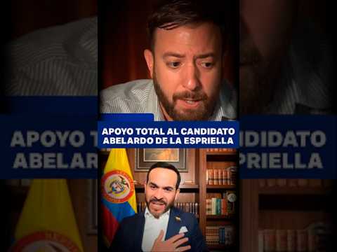 🚨 ELECCIONES COLOMBIA: Mi Apoyo total y completo es para Abelardo de la Espriella thumbnail