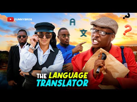 FUNNYBROS THE LANGUAGE TRANSLATOR ???  thumbnail