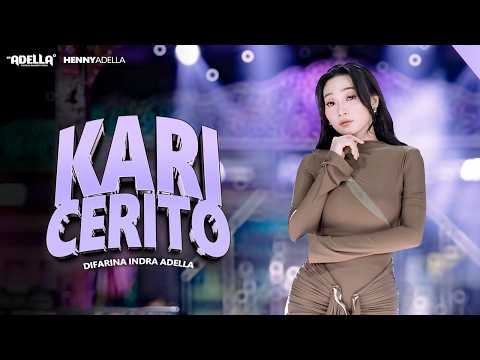 KARI CERITO - Difarina Indra Adella - OM ADELLA thumbnail
