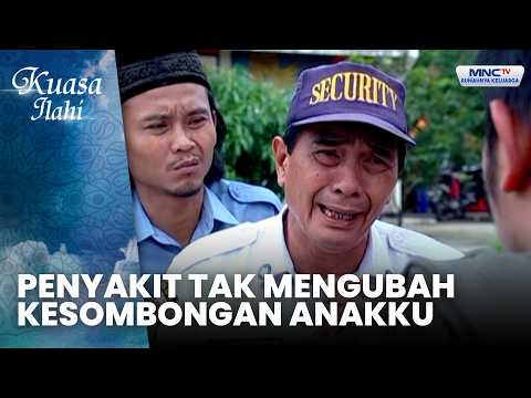 Penyakit Tak Mengubah Kesombongan Anakku | KISAH ANAK PENJUAL KETOPRAK | KUASA ILLAHI thumbnail