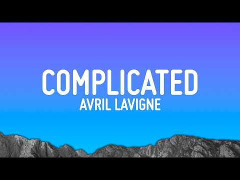 Avril Lavigne - Complicated (Lyrics) thumbnail