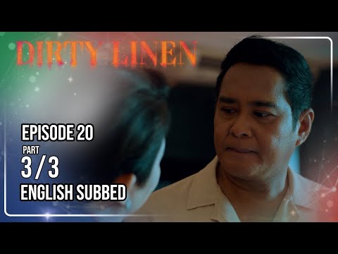 Dirty Linen Full Episode 20 - Part 3/3 | w/ English Sub thumbnail