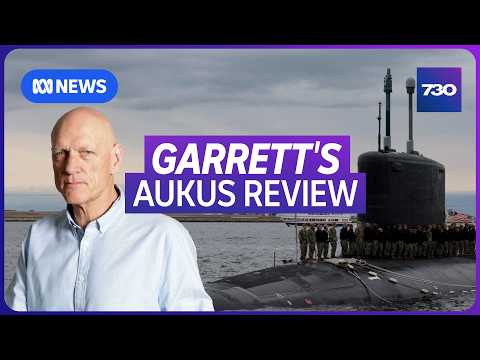 Peter Garrett leading crowd-funded inquiry into AUKUS | 7.30 thumbnail