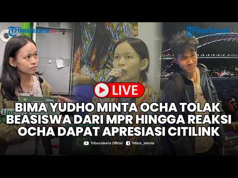 ? Bima Yudho Minta Ocha Tolak Beasiswa dari Anggota MPR hingga Reaksi Ocha Dapat Apresiasi Citilink thumbnail