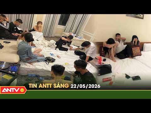 Tin tức an ninh trật tự nóng, thời sự Việt Nam mới nhất 24h sáng 22/5 | ANTV thumbnail