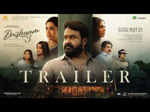 Drishyam 3 - Official Trailer | Mohanlal | Jeethu Joseph | Meena | May 21 Worldwide Release thumbnail