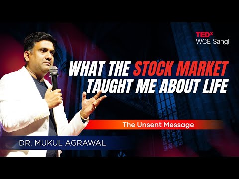 What the Stock Market Taught Me About Life | Mukul Agrawal | TEDxWCE Sangli thumbnail