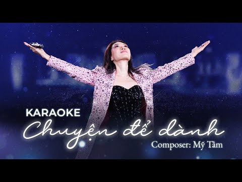MỸ TÂM - CHUYỆN ĐỂ DÀNH (OFFICIAL KARAOKE) thumbnail