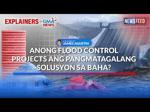 Anong flood control projects ang pangmatagalang solusyon sa baha? | GMA News Feed thumbnail