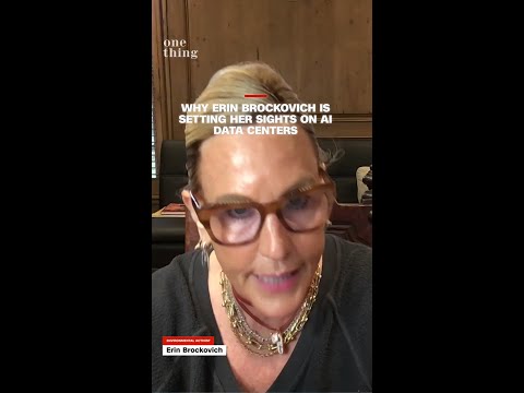 Erin Brockovich lends her voice to the growing opposition to AI data centers thumbnail