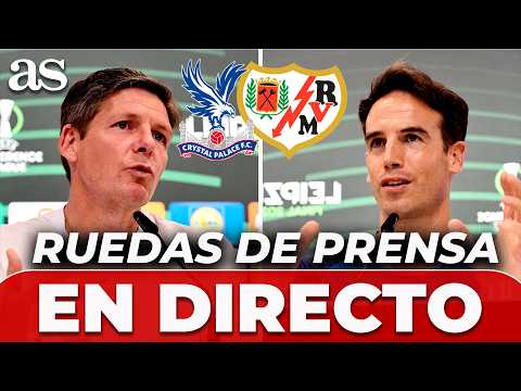 ÍÑIGO PÉREZ y GLASNER, EN DIRECTO | RUEDA DE PRENSA CRYSTAL PALACE vs. RAYO VALLECANO | FINAL UECL thumbnail