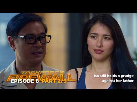 Taskforce Firewall: Isa still holds a grudge against her father (Episode 8 - Part 2/3) thumbnail