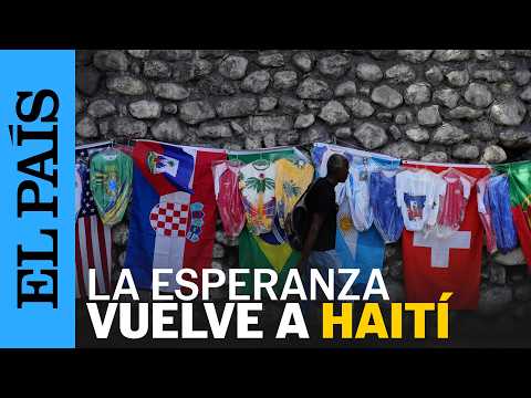 HAITÍ consigue esperanza en medio de CRISIS DE VIOLENCIA gracias a la selección de FUTBOL | EL PAÍS thumbnail