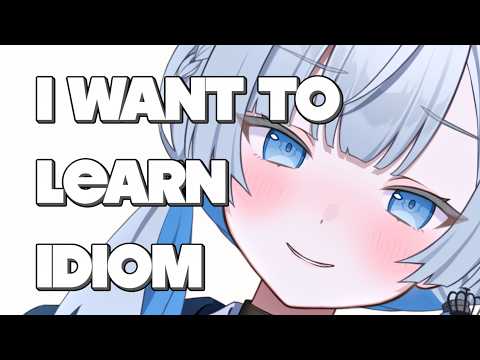 Study With Yoto | Could you teach me English idiom?  -Japanese Vtuber- thumbnail