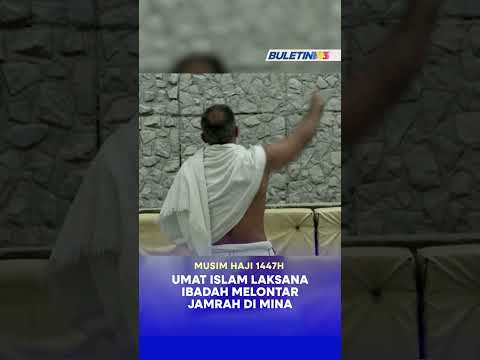 MUSIM HAJI 1447H | Umat Islam Laksana Ibadah Melontar Jamrah Di Mina thumbnail