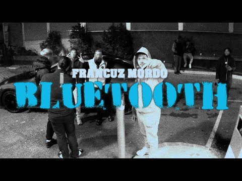 Francuz Mordo - BLUETOOTH (prod. Jvchu, Swizzy) [Official Video] thumbnail