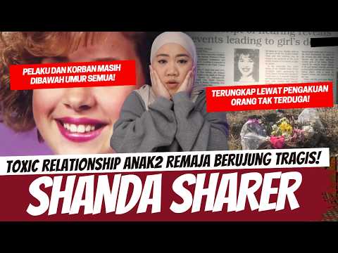 TOXIC RELATIONSHIP ANAK REMAJA YANG BERAKHIR PILU! SHANDA SHARER thumbnail