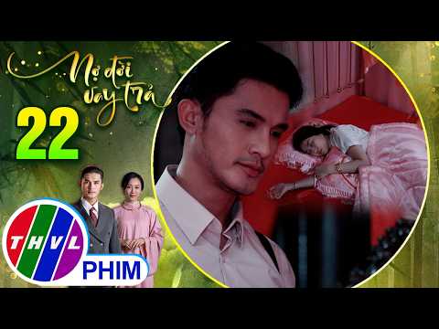 NỢ ĐỜI VAY TRẢ - Tập 22[2]: Trâm ngủ ngon lành mặc cho chồng mới cưới ghẻ lạnh đêm tân hôn thumbnail