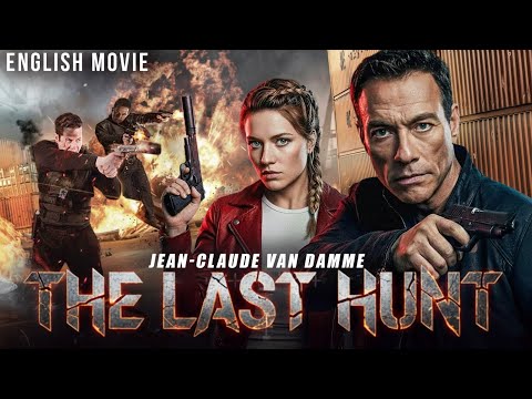 Jean Claude Van Damne In THE LAST HUNT - Hollywood Full Action English Movie | Free English Movies  thumbnail