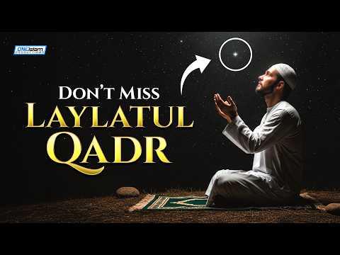 Don’t Miss Lailatul Qadr — This Night Changes Everything thumbnail