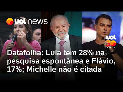 Datafolha: Lula tem 28% na pesquisa espontânea; Flávio Bolsonaro tem 17% e Michelle não é citada thumbnail