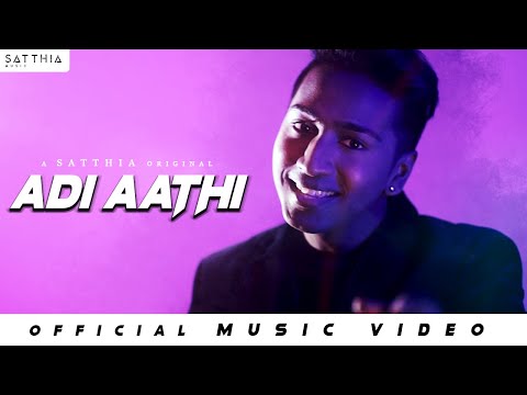 Adi Aathi - SATTHIA thumbnail