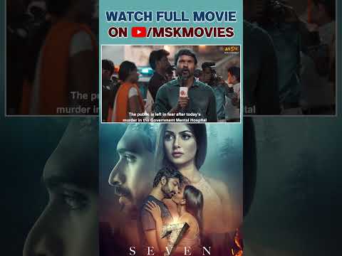 Watch #SEVEN Tamil Full Movie Now | #Havish #Rahman #ReginaCassandra #NanditaSwetha #MSKMovies thumbnail