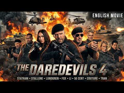 Jason Statham, Stallone, Lundgren, 50 Cent In THE DAREDEVILS 4 - Hollywood Free English Action Movie thumbnail