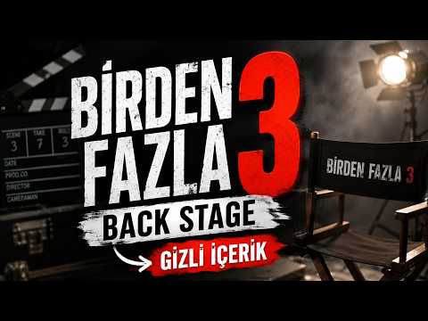 Birden Fazla 3 (KAMERA ARKASI ÖZEL GÖRÜNTÜLER) thumbnail