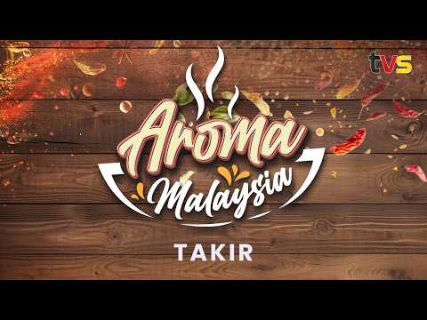 Takir | Aroma Malaysia Ep 11 | TVS Entertainment thumbnail