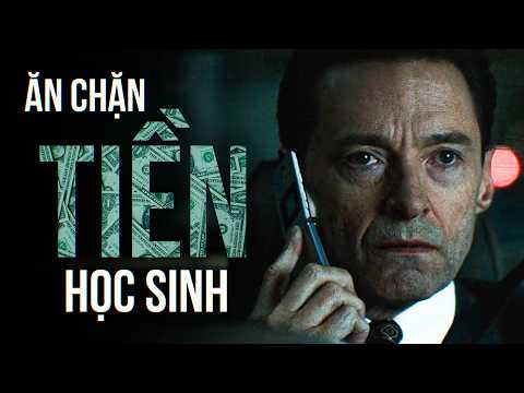 ĂN CHẶN TIỀN CỦA HỌC SINH có khó không? — BAD EDUCATION (2019) thumbnail