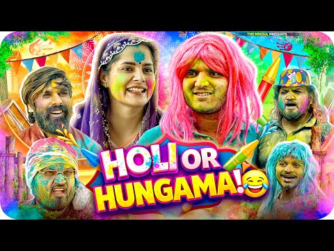 Holi or Hungama | the mridul | Pragati | Nitin thumbnail