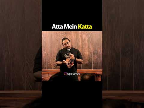 Atta Mein Katta By Appurv Gupta aka GuptaJi thumbnail