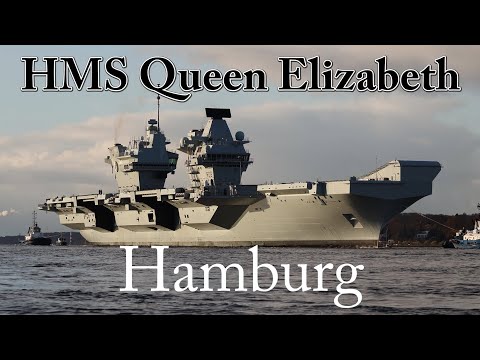 Maiden Call HMS Queen Elizabeth at Hamburg - First Visit of the Royal Navy Flagship to Germany thumbnail
