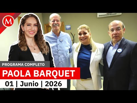 Reaparecen Vicente Fox y Felipe Calderón en apoyo a Maru Campos | Paola Barquet, 1 de junio de 2026 thumbnail