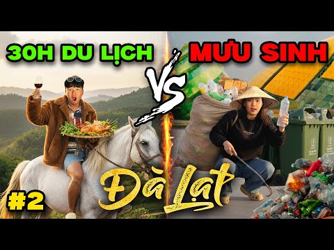 30h Mưu Sinh Ăn Chơi Du Lịch Tại Đà Lạt thumbnail