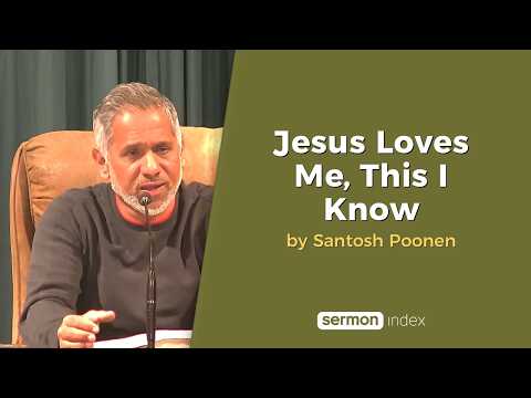 Jesus Loves Me This I Know by Santosh Poonen thumbnail