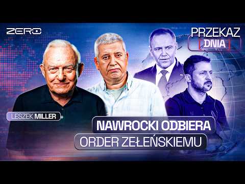 PRZEKAZ DNIA: NAWROCKI ODBIERA ORDER ZEŁEŃSKIEMU, LUDOBÓJCY Z UPA, SPÓR O ZWIĄZKI PARTNERSKIE thumbnail