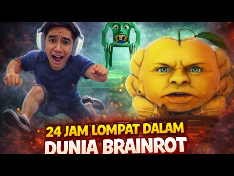 24 JAM LOMPAT DALAM DUNIA BRAINROT 😂 thumbnail