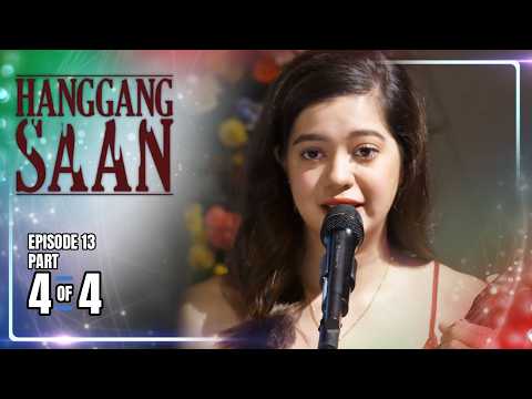 Hanggang Saan | Episode 13 (4/4) | May 26, 2026 thumbnail