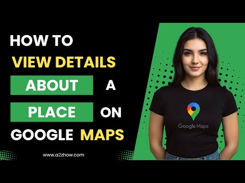 How to View Details About a Place on Google Maps Website thumbnail