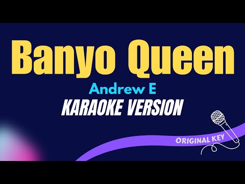 BANYO QUEEN - Andrew E (KARAOKE VERSION) #karaoke #karaokesongs thumbnail