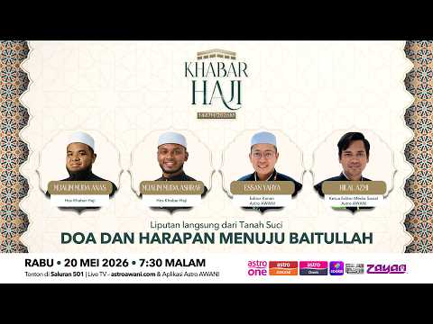 Khabar Haji 2026: Doa dan harapan menuju Baitullah thumbnail