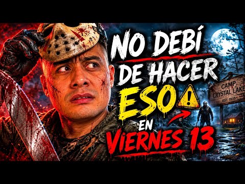 No Debí De Hacer Eso EP8 - VIERNES 13 parte 1 | Friday the 13th thumbnail